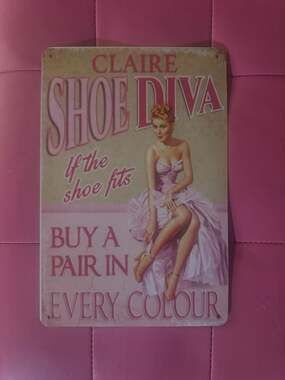 Claire Shoe Diva Vintage Style Metal Wall Sign